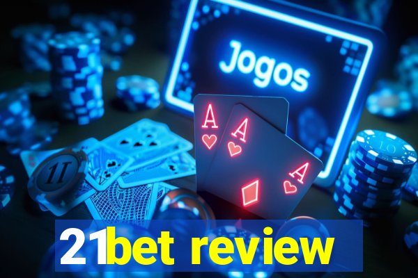 21bet review